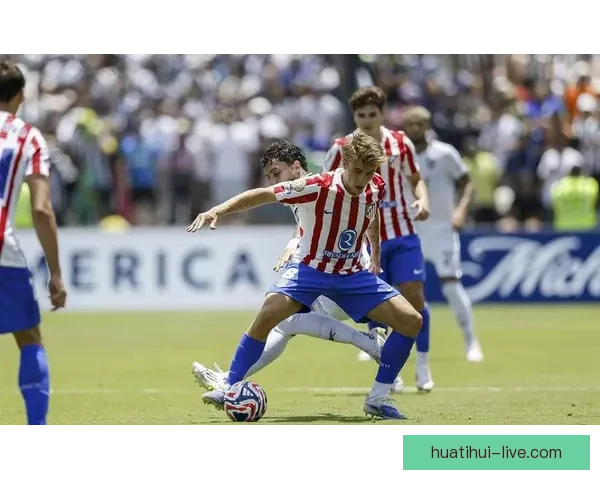 马竞对裁判判罚强烈不满肩部进球成联赛焦点